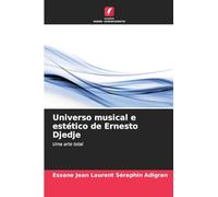 Universo musical e estético de Ernesto Djedje