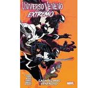 Universo Veneno: Extremo. Cada vez más venenoso (HEROES MARVEL. TOMOS UNICOS)