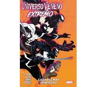 Universo Veneno: Extremo. Cada vez más venenoso (HEROES MARVEL. TOMOS UNICOS)