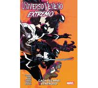 UNIVERSO VENENO EXTREMO CADA VEZ MAS VENENOSO | Kelly Thompson, Leonardo Romero, Nico Leon
