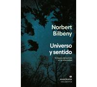 Universo y sentido | Norbert Bilbeny