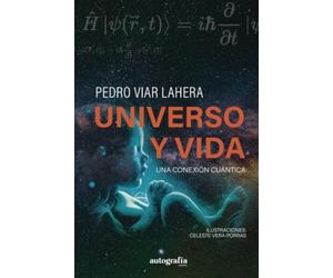 Universo y vida: Una conexión cuántica