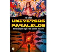 Universos paralelos: Multiversos, agujeros negros y física cuántica en cine y series (LOOK)