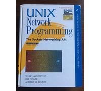 Unix Network Programming, Volume 1: The Sockets Networking API (Addison-Wesley Professional Computing Series)
