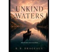 Unkind Waters: Within the waters, peace is not promised