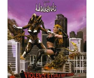 Unkinds,the - Violence Is a Girls