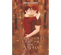 Unknowingly Adopting the Alpha (Groove Vale Pack)