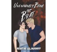 Unknowingly Being his Brat: 2 (Groove Vale Pack)