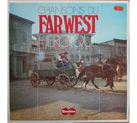 Unknown Artist - Chansons Du Far-West Héroique