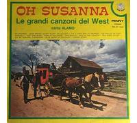 Unknown Artist - Oh Susanna Le Grandi Canzoni Del West [LP]
