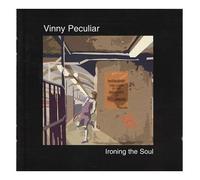 Unknown Artist - Vinny Peculiar - Ironing the Soul