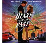 unknown - Blast From The Past: Music From The Original Motion Picture Soundtrack Edition (1999) Audio CD