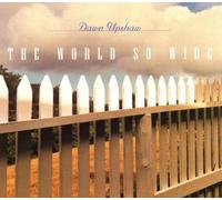 unknown - Dawn Upshaw: The World So Wide (1998) Audio CD