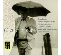 unknown - Elliott Carter: Symphonia: Sum Fluxae Pretium Spei (1993-96) / Clarinet Concerto (1996) (20/21 series) - Oliver Knussen (2000) Audio CD