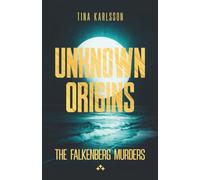 Unknown Origins: The Falkenberg Murders: 4