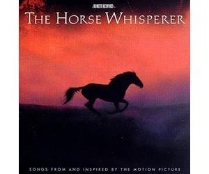 unknown - The Horse Whisperer: Songs From and Inspired by the Motion Picture Soundtrack Edition (1998) Audio CD