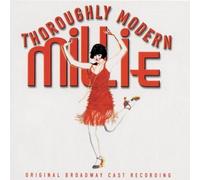 unknown - Thoroughly Modern Millie (2002 Original Broadway Cast) Cast Recording edition (2002) Audio CD