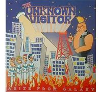 Unknown Visitor, the - Arise from Galaxy