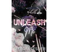 Unleash Me: A Steamy Small-Town Love Story of Dark Desires