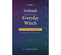 Unleash Your Inner Everyday Witch (No Pointy Hat Required)