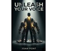 UNLEASH YOUR VOICE: A Practical Guide to Overcoming Social Anxiety and Connecting with Confidence (Men’s Edition): 1