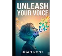 UNLEASH YOUR VOICE: A Practical Guide to Overcoming Social Anxiety and Connecting with Confidence (Women's Version) (YES, I WANT. YES, I CAN.)