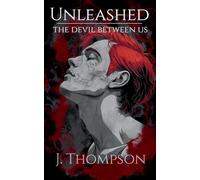 Unleashed: The Devil Between Us: 1 (Shadow Mind)