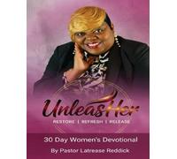 UnleasHer: A 30-Day Christian Devotional for Women’s Healing, Restoration, and Spiritual Growth