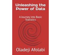 Unleashing the Power of Data: A Journey into Basic Statistics
