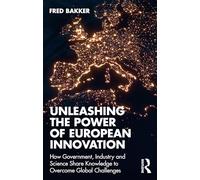 Unleashing The Power Of European Innovation