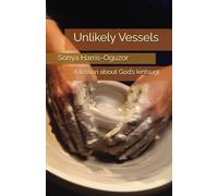 Unlikely Vessels: A lesson about God’s kintsugi