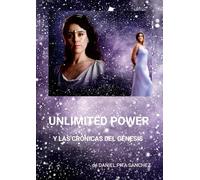 UNLIMITED POWER - LAS CRÓNICAS DEL GÉNESIS