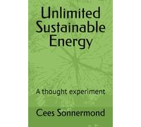 Unlimited Sustainable Energy: A thought experiment