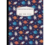 Unlined Composition Notebook: Astronaut and Rocket in Space Unruled Paper with No Lines for Writing, Drawing and sketching, Journal for School, Students, College, Work or Office
