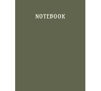 Unlined Notebook: Large 8.5 x 11 Inch Blank Notebook with 112 Pages for Writing, Sketching, Journaling, Note Taking, School, Office, Home, and Everyday Use (Slate Olive)