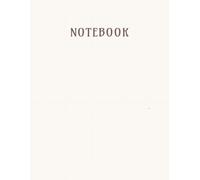 Unlined Notebook: Large 8.5 x 11 Inch Blank Notebook with 112 Pages for Writing, Sketching, Journaling, Note Taking, School, Office, Home, and Everyday Use (Pearl Ivory)