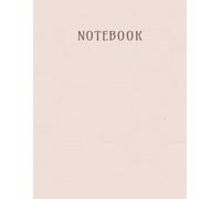 Unlined Notebook: Large 8.5 x 11 Inch Blank Notebook with 112 Pages for Writing, Sketching, Journaling, Note Taking, School, Office, Home, and Everyday Use (Feminine Chic)