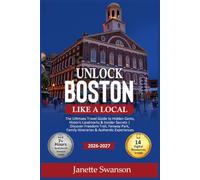 Unlock Boston Like a Local: The Ultimate Travel Guide to Hidden Gems, Historic Landmarks & Insider Secrets | Discover Freedom Trail, Fenway Park, Family Itineraries & Authentic Experiences