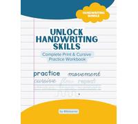 Unlock Handwriting Skills: Complete Print & Cursive Practice Workbook