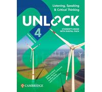 Unlock Level 4 Listening, Speaking and Critical Thinking Student`s Book with Dig
