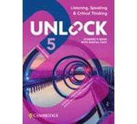 Unlock Level 5 Listening, Speaking and Critical Thinking Student's Book with Digital Pack