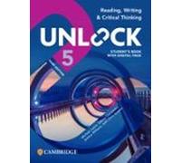 Unlock Level 5 Reading, Writing and Critical Thinking Student's Book with Digital Pack