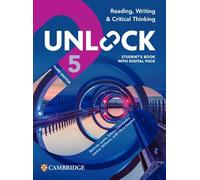 Unlock Level 5 Reading, Writing and Critical Thinking Student's Book with Digital Pack