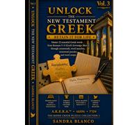 Unlock the Greek New Testament Vol. 3: The Koine Greek Puzzle Workbook: crosswords, word searches, and a devotional on Romans 9-11 · A.K.E.R.A. Method ... Print (The Koine Greek Puzzle Collection I)