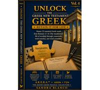 Unlock the Greek New Testament Vol. 4: The Koine Greek Puzzle Workbook: crosswords, word searches, and a devotional on Romans 12-16 · A.K.E.R.A. ... Print (The Koine Greek Puzzle Collection I)