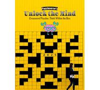 Unlock the mind: Crossword Puzzle Book for Adults & Seniors: Sharpen Your Mind and Rekindle Nostalgic Memories