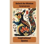 Unlock the Wisdom Cryptograms: Inspirational Quotes