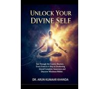 Unlock Your Divine Self: 4 (Awakening the Soul)