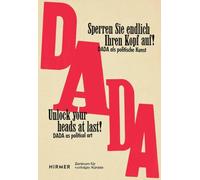 Unlock your heads at last!: The political art of Dada between the wars