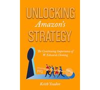 Unlocking Amazon's Strategy: The Continuing Importance of W. Edwards Deming